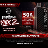 Flavour Beast - Beast Mode Max 2 (50K Puffs) Disposable